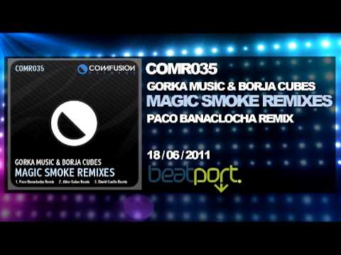 COMR035 Gorka Music & Borja Cubes - Magic Smoke (Paco Banaclocha remix)