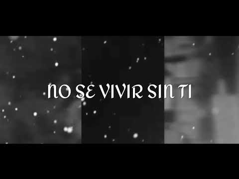 NO SE VIVIR SIN TI - Sebastián Yatra - letra 2019