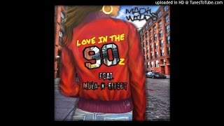 Mack Wilds feat. Mula-N-Effect - Love In The 90z Remix (Audio)