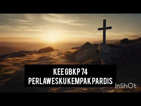 KEE GBKP @KEEGBKP-hymn @moderamengbkp1014 74 Perlawesku Kempak Pardis