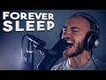 SHEORU - Forever Sleep | Live Sing-through