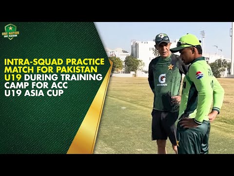 Intra-Squad Practice Match for Pakistan U19 During Training Camp for ACC U19 Asia Cup