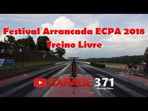 Festival De Arrancada ECPA 2018 - Treino Livre