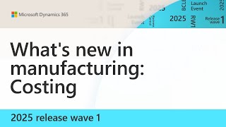 What's new in manufacturing: Costing