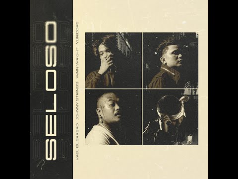 Seloso - Kael Guerrero, Johnny Strings & Wain Wright feat. Yuridope (Lyric Video)