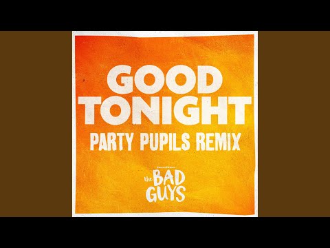 Good Tonight (from The Bad Guys)