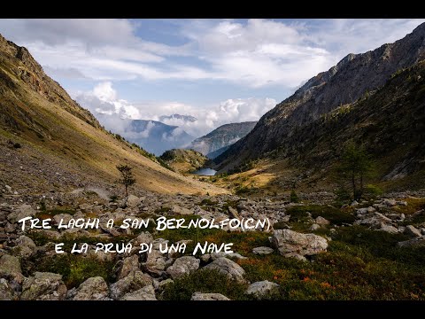 Tre laghi a San Bernolfo, in valle Stura, provincia di Cuneo. Troviamo anche la Prua di una Nave