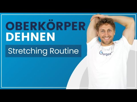 Oberkörper dehnen ➡️ 12 Minuten Stretching Routine