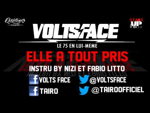 Volts Face Ft. Tairo - Elle a tous pris (Audio)