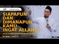 Siapapun Dan Dimanapun Kamu Ingat Allah Ustadz Adi Hidayat