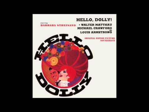 Hello, Dolly ! (Soundtrack) - Put On Your Sunday Clothes