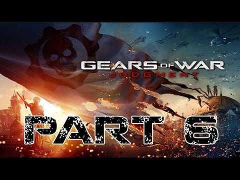Gears of War: Judgment Walkthrough - Part 6 Let's Play 2013 XBOX 360 Gameplay