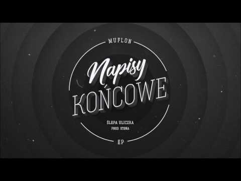 Muflon - Ślepa uliczka (prod. Stona)