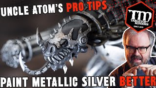 Paint Metallic Silver BETTER - Uncle Atom's Pro Tips