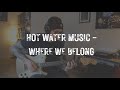 Where We Belong by Hot Water Music (Guitar Playthrough)
