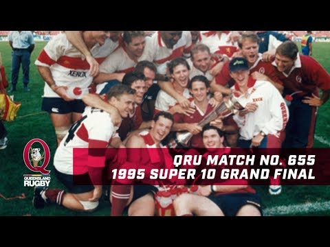 #QueenslandersAreRemembering QRU Match No. 655 - 1995 Super 10 Final