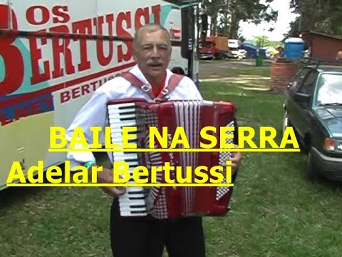 Adelar Bertussi Baile da serra