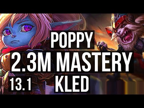 POPPY vs KLED (TOP) | 2.3M mastery, 1/1/7, 300+ games | EUW Master | 13.1