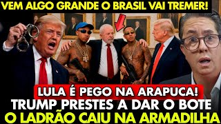 TRÁGICO! TRUMP DÁ o BOTE CONTRA PCC e CV no BRASIL e  LULADRÃO CAI na ARAPUCA ARMADA em WASHINGTON!
