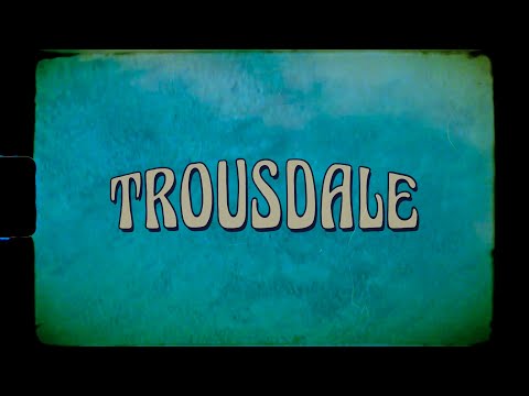 Sometimes - Trousdale