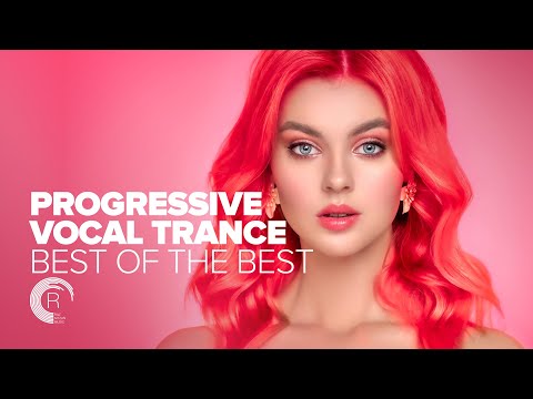 PROGRESSIVE VOCAL TRANCE  - BEST OF THE BEST [FULL ALBUM]