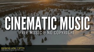 Download lagu Cinematic Music No Copyright (Backsound Musik Bebas Hak Cipta) mp3