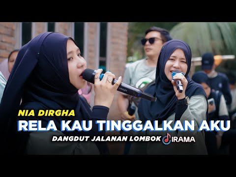 ARIEF - RELA KAU TINGGALKAN AKU VERSI NIA DIRGHA DANGDUT JALANAN LOMBOK IRAMA DOPANG