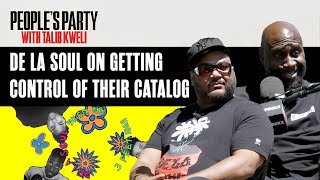 De La Soul On Getting Control Of Their Catalog & Why They Had To Fight For It | People's Party Clip