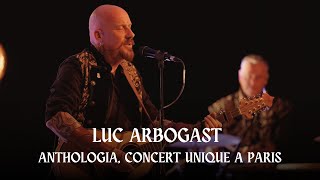 Download lagu Luc Arbogast : Anthologia, concert unique à Paris mp3 Download lagu Luc Arbogast : Anthologia, concert unique à Paris mp3