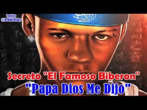 Secreto El Biberon - Papa Dios Me Dijo
