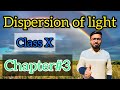 Dispersion Of Light Electromagnetic Spectrum Class X Chapter 3 Physics