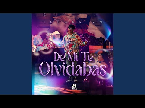 Miniatura de De Mi Te Olvidabas