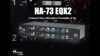 Video thumbnail for Heritage Audio - HA-73EQX2 Elite Series Connections & Features by Heritage Audio