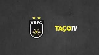 TAÇOTV - COLETIVA VOLTA REDONDA X NOVORIZONTINO