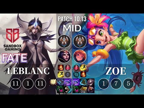 SB FATE LeBlanc vs Zoe Mid - KR Patch 10.13