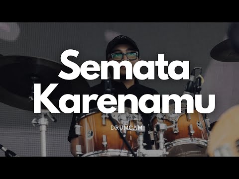 Semata Karenamu - Eka Daniel Drum Cam
