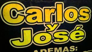 Carlos y Jose - El Jardin De Las Flores