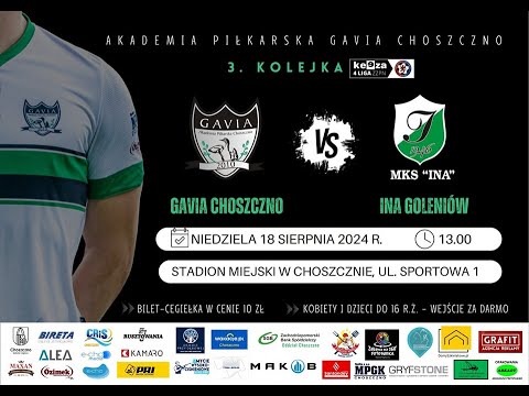 LIVE: Gavia Choszczno vs Ina Goleniów