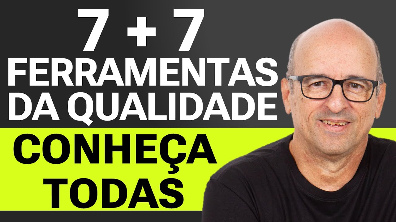 7 + 7 Ferramentas da Qualidade - Quais são e para que servem?