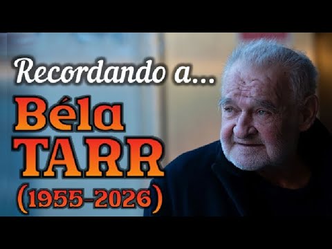 La Verdad del Cine en Béla Tarr