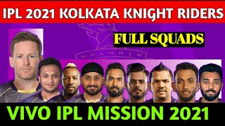 IPL 2021 Kolkata Knight Riders Full Squad | KKR Team Players List 2021 | KKR Full Squad 2021#kkr