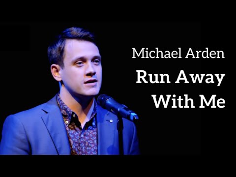 Michael Arden | "Run Away With Me" | Kerrigan-Lowdermilk