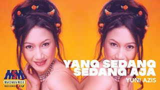 Download lagu Yuni Azis - Yang Sedang Sedang Saja Cha Dut [  ] mp3