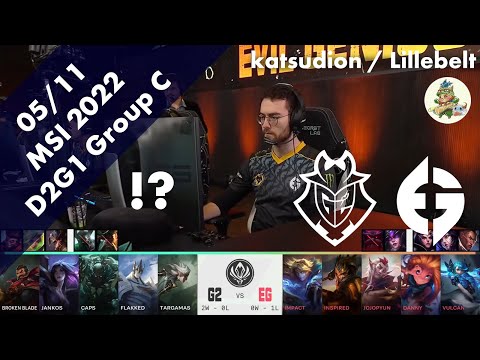 [!?]G2(BrokenBlade カミール) VS EG(Inspired ジャーヴァンIV) D2G1 Group C ハイライト - MSI 2022 Group Stage by YAMA
