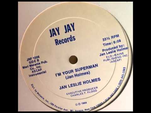 Jan Leslie Holmes- I'm Your Superman (Instrumental)