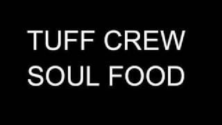TUFF CREW - SOUL FOOD