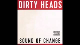 The Dirty Heads - Radio