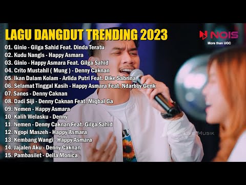 GILGA SAHID FEAT. DINDA TERATU - GINIO | FULL ALBUM LAGU AMBYAR 2023