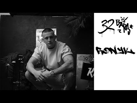 32 Bars Ronyk