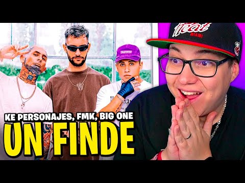 BOFFE REACCIONA a Ke Personajes, FMK, Big One: "UN FINDE" | CROSSOVER #2